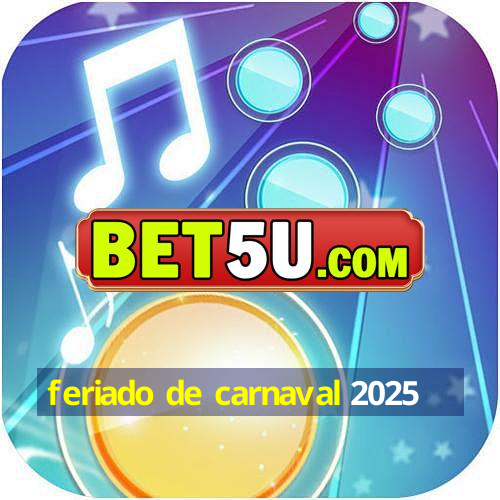 feriado de carnaval 2025 Android